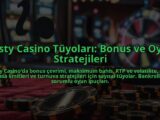 Misty-Casino-Tuyolari-Bonus-ve-Oyun-Stratejileri-overlay-1784408058.jpg