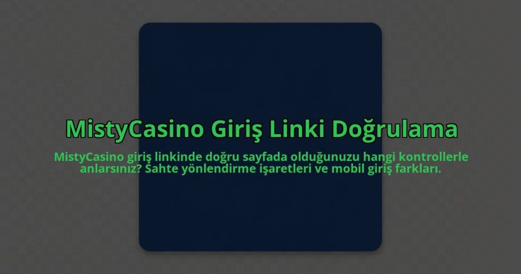 MistyCasino-Giris-Linki-Dogrulama-overlay-1785082078.jpg