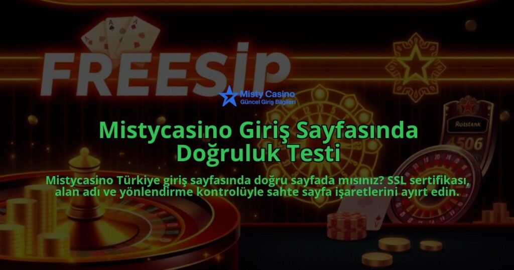 Mistycasino-Giris-Sayfasinda-Dogruluk-Testi-overlay-1786686396.jpg