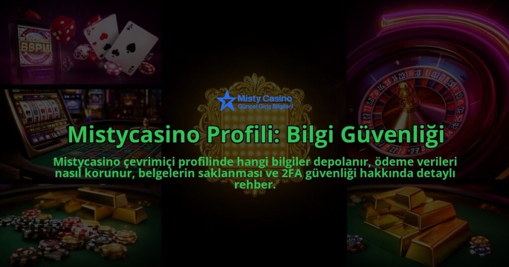 Mistycasino-Profili-Bilgi-Guvenligi-overlay-1786627795.jpg