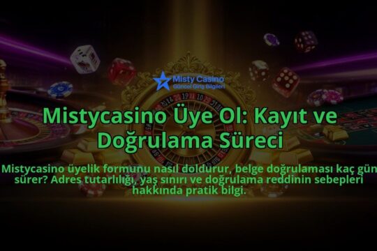 Mistycasino-Uye-Ol-Kayit-ve-Dogrulama-Sureci-overlay-1786630800.jpg