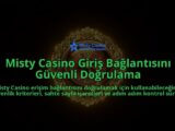 Misty-Casino-Giris-Baglantisini-Guvenli-Dogrulama-overlay-1788265922.jpg